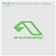 Proff - My Personal Summer / Aguilas